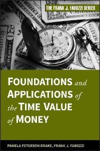 Cover Foundations and Applications of the Time Value of Money