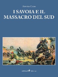 Cover I Savoia e il Massacro del Sud