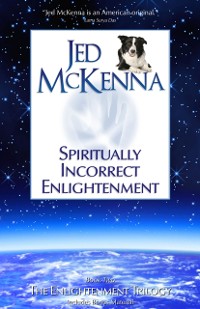 Cover Spiritually Incorrect Enlightenment MMX