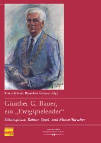 Cover Günther G. Bauer, ein "Ewigspielender“