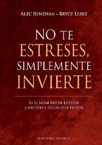 Cover No te estreses, simplemente invierte