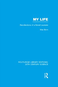 Cover My Life: Recollections of a Nobel Laureate