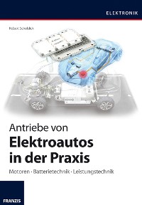 Cover Antriebe von Elektroautos in der Praxis