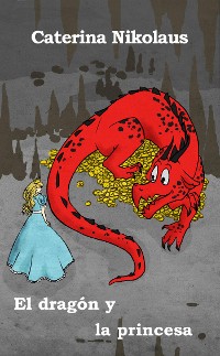 Cover El dragón y la princesa