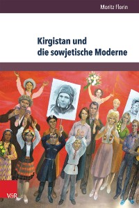 Cover Kirgistan und die sowjetische Moderne