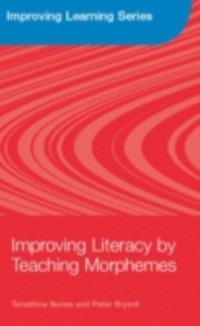 Cover Improving Literacy by Teaching Morphemes