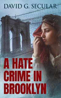 Cover A Hate Crime in Brooklyn