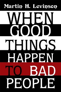 Cover When Good Things Happen to Bad People