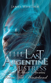 Cover The Last Argentine Mistress
