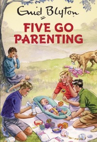Cover Five Go Parenting