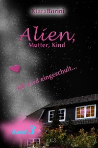 Cover Alien, Mutter, Kind