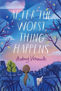 Cover After the Worst Thing Happens