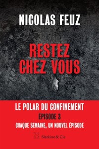 Cover Restez chez vous - Episode 3