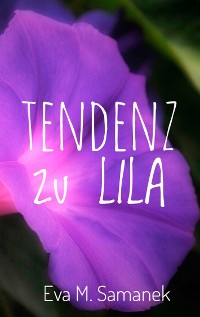 Cover Tendenz zu Lila