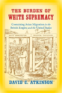 Cover The Burden of White Supremacy