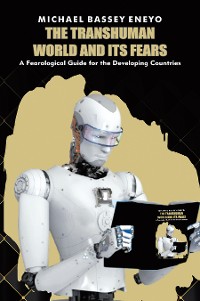 Cover The Transhuman World and Its Fears