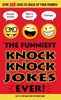 Cover Funniest Knock Knock Jokes Ever!