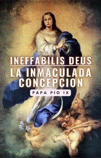 Cover Ineffabilis Deus: La Inmaculada Concepción