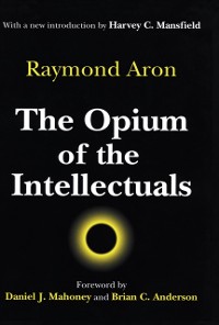 Cover The Opium of the Intellectuals