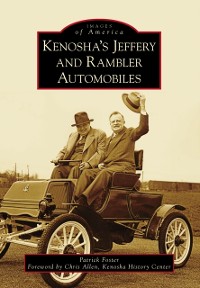 Cover Kenosha's Jeffery & Rambler Automobiles
