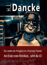 Cover Die Leiden der Ponygirls im »O«lympia Theater