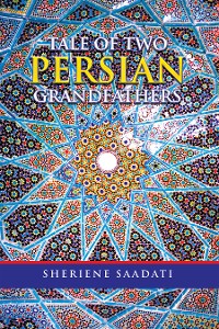 Cover Tale of Two Persian Grandfathers