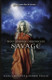 Cover Wolf Springs Chronicles: Savage