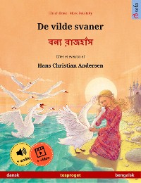 Cover De vilde svaner – বন্য রাজহাঁস (dansk – bengalsk)
