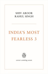 Cover India's Most Fearless 3