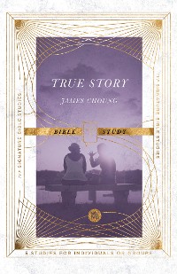 Cover True Story Bible Study