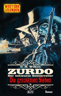 Cover Western Legenden 71: Die grausamen Sieben