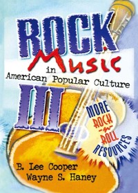 Cover Rock Music in American Popular Culture III