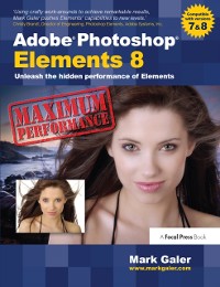 Cover Adobe Photoshop Elements 8: Maximum Performance