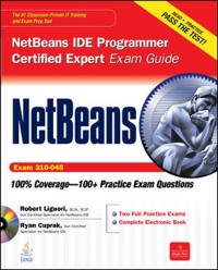 Cover NetBeans IDE Programmer Certified Expert Exam Guide (Exam 310-045)