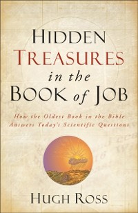 Cover Hidden Treasures in the Book of Job (Reasons to Believe)