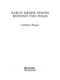 Cover Early Greek States Beyond the Polis