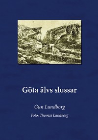 Cover Göta Älvs slussar