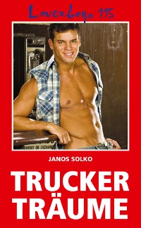 Cover Loverboys 115: Truckerträume