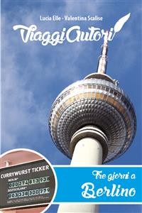 Cover ViaggiAutori - Tre giorni a Berlino