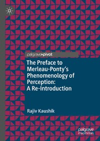 Cover The Preface to Merleau-Ponty's Phenomenology of Perception: A Re-Introduction