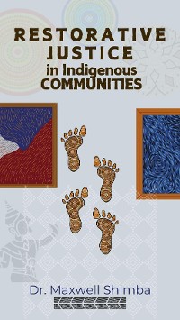 Cover Restorative Justice in Indigenous Communities