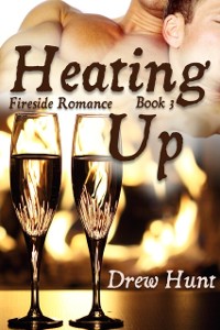 Cover Fireside Romance Book 3: Heating Up