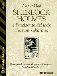 Cover Sherlock Holmes e l’incidente dei ladri che non rubarono