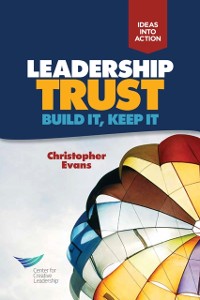 Cover Leadership Trust: Build It, Keep It