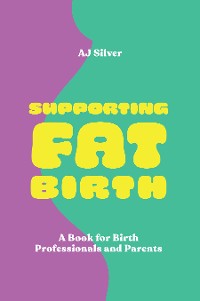 Cover Supporting Fat Birth