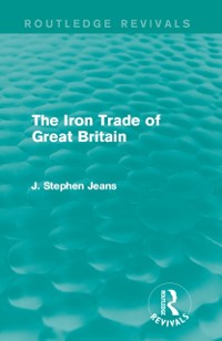 Cover The Iron Trade of Great Britain
