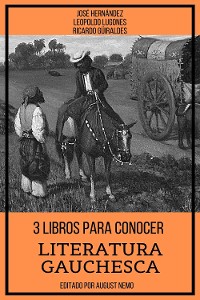 Cover 3 Libros para Conocer Literatura Gauchesca