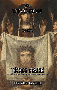 Cover The Devotion to the Holy Face