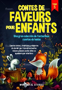 Cover Contes de faveurs pour enfants Una gran colección de fantasticos cuentos de hadas. (Tome 5)
