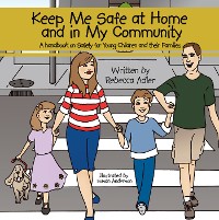 Cover Keep Me Safe at Home and in My Community